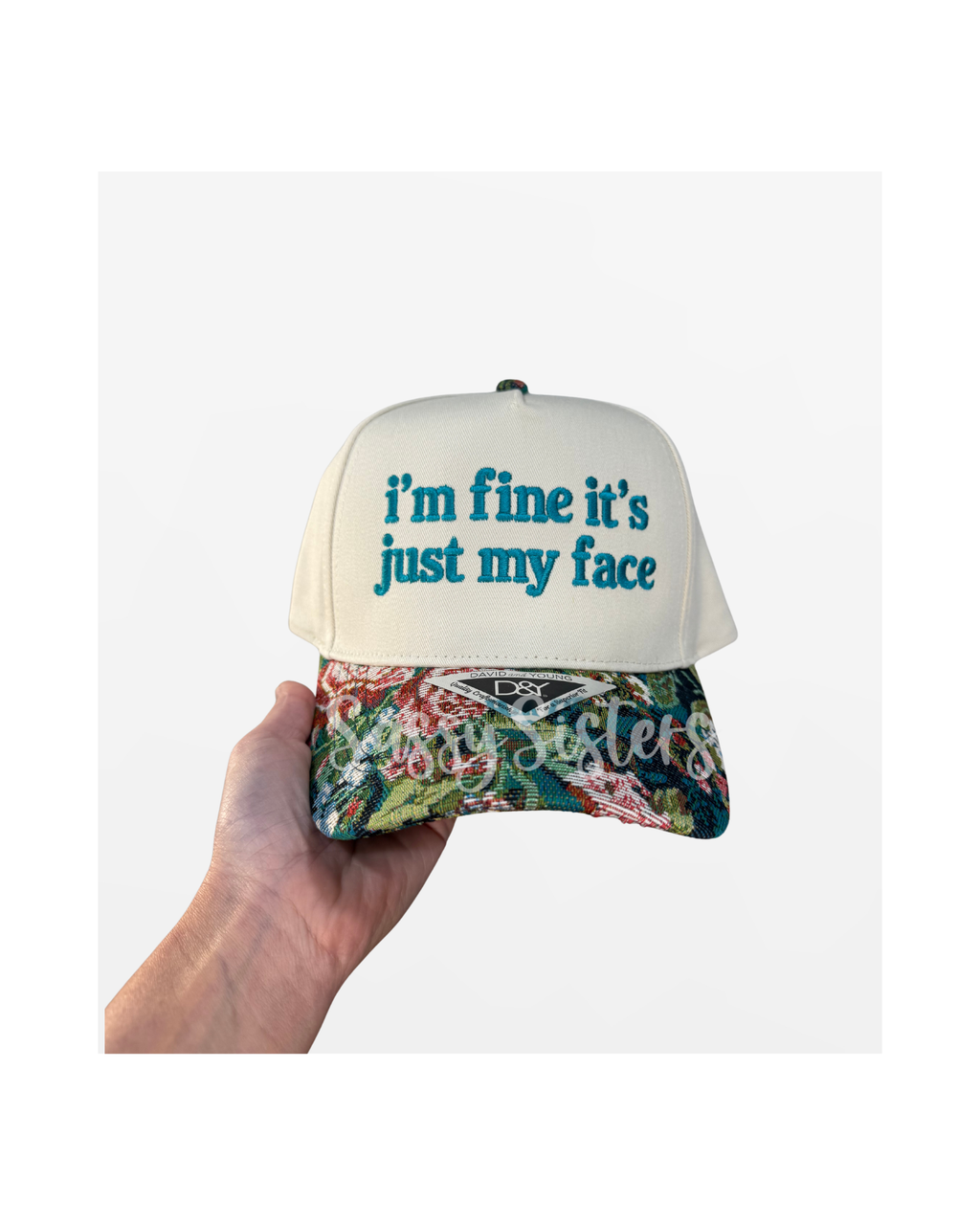 I'm fine it's just my face trucker hat