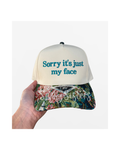 Sorry it's just my face